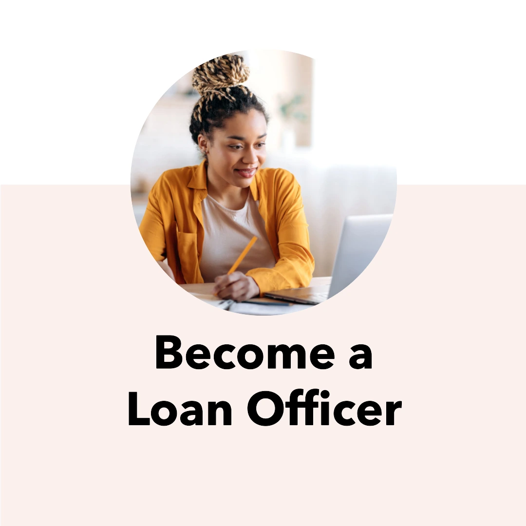 Become a loan officer | Smart Mortgage Training